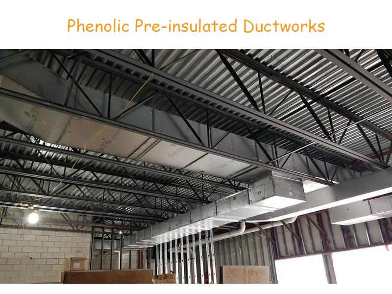 Phenolic pre-insulated ductworks